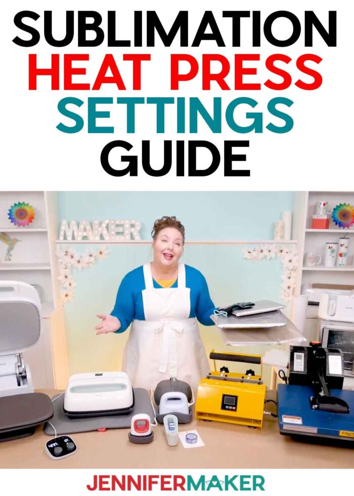 Sublimation Heat Press Settings: Time, Temperature, & Pressure - Jennifer  Maker